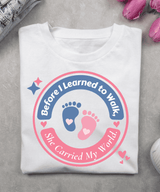 Before I Learned to Walk, T-Shirt
