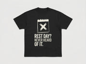 Rest Day T-Shirt